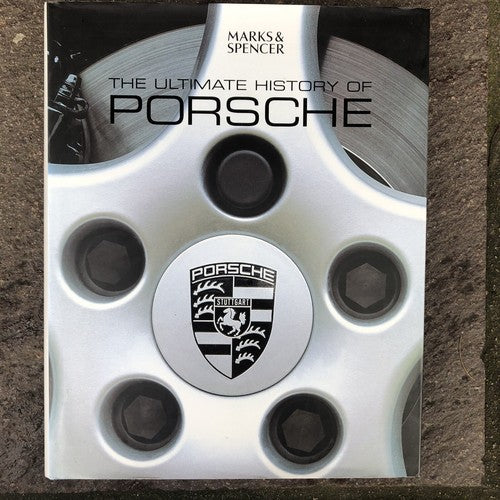 The Ultimate History Of Porsche
