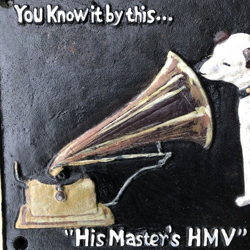 His Masters Voice You Know It By This Cast Iron Sign