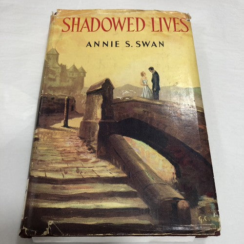 Annie S Swan Shadowed Lives