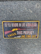 Do You Believe In Life After Death Cast Iron Sign Medium