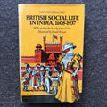 British Social Life In India 1608- 1937