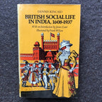 British Social Life In India 1608- 1937