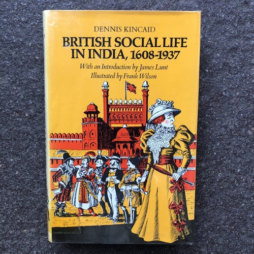 British Social Life In India 1608- 1937