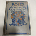 Amy Le Feuvre Roses 1923