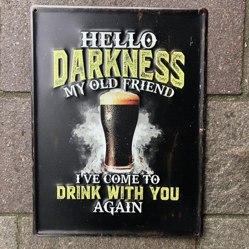 Guinness Hello Darkness My Old Friend Metal Sign