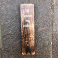 Did Someone Say Walkies Dog Lead Holder Plaque
