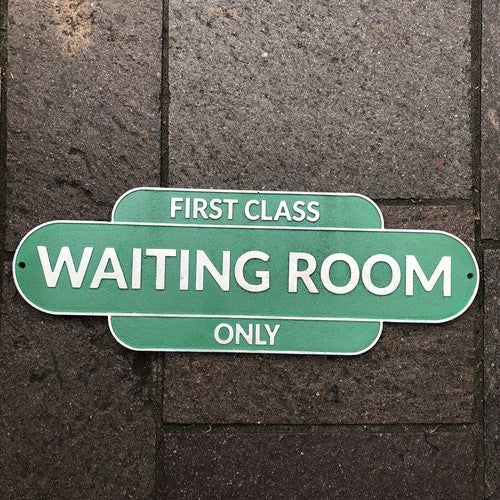 First Class Waiting Room Cast Iron Sign