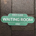 First Class Waiting Room Cast Iron Sign