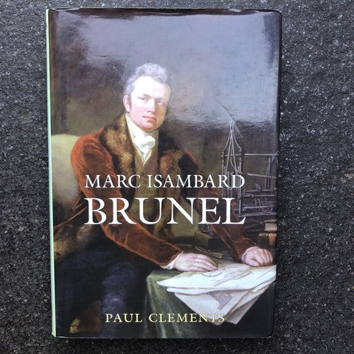 Marc Isambard Brunel By Paul Clements Hardcover