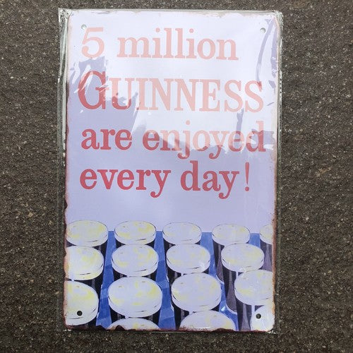 Guinness 5 Million Are Enjoyed Every Day Tin Sign