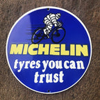 Michelin Tyres You Can Trust Enamel Sign