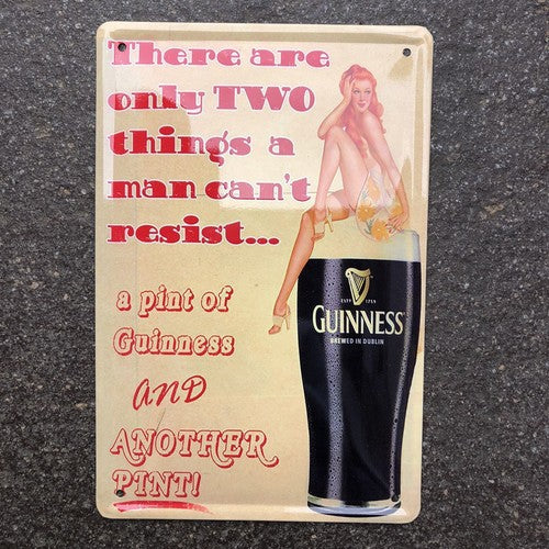 There Are Only Two Things A Man Canât Resist Metal Sign New Design