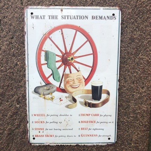 Guinness What The Situation Demands Metal Sign