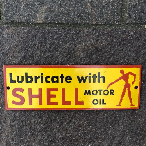 Shell Lubricate With Motor Oil Enamel Sign