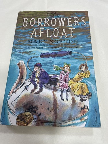 The Borrowers Afloat Mary Norton Printed In America