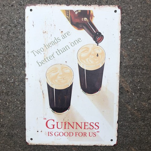 Guinness Two Heads Are Better Than One Heavy Gauge Metal Sign
