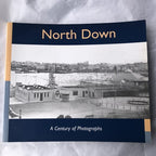 North Down A Century Of Photographs