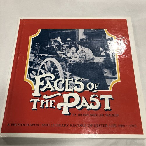 Faces Of The Past By B M Walker