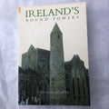 Irelands Round Towers By Tadhg Okeeffe