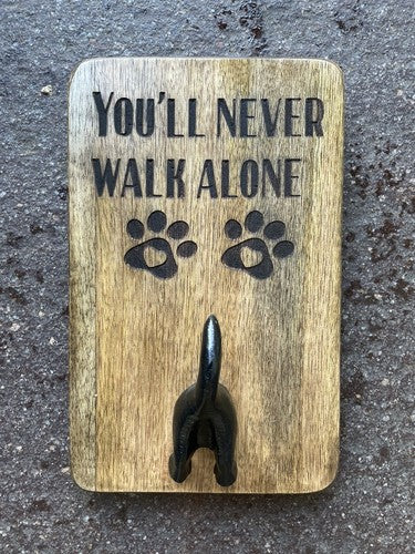 Youâll Never Walk Alone Wall Dog Lead Holder