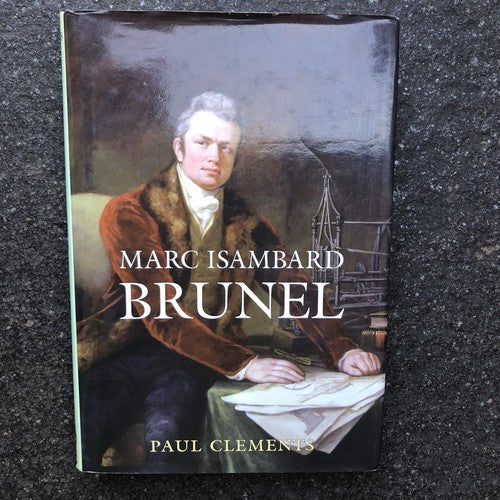 Marc Isambard Brunel By Paul Clements Hardcover