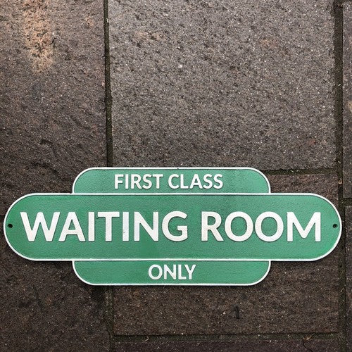 First Class Waiting Room Cast Iron Sign