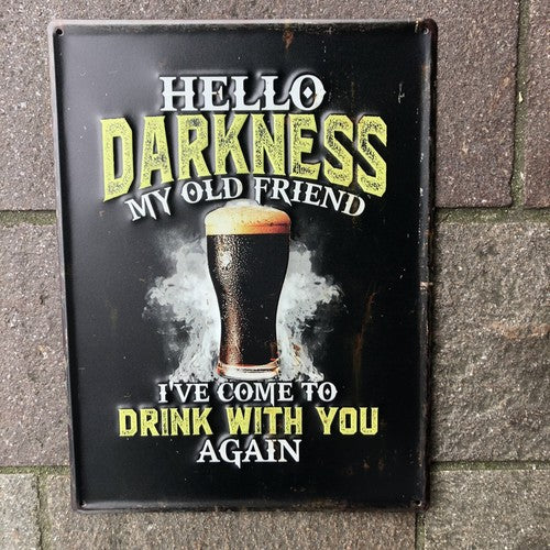 Guinness Hello Darkness My Old Friend Metal Sign