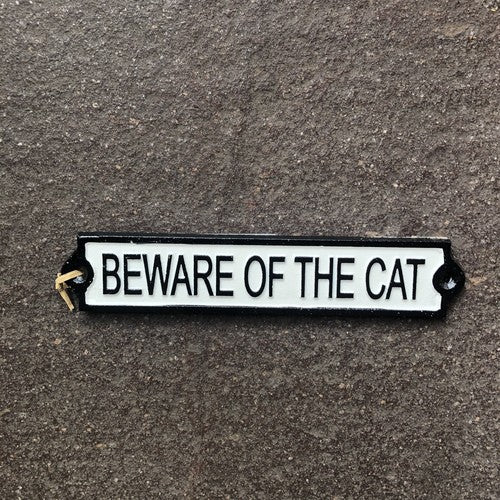 Beware Of The Cat Cast Iron Sign
