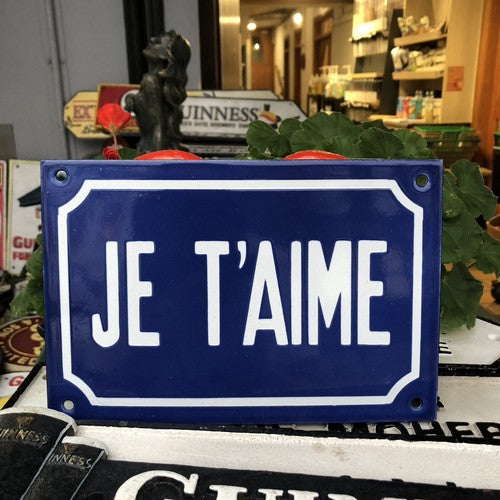 Je Tâaime Enamel Sign