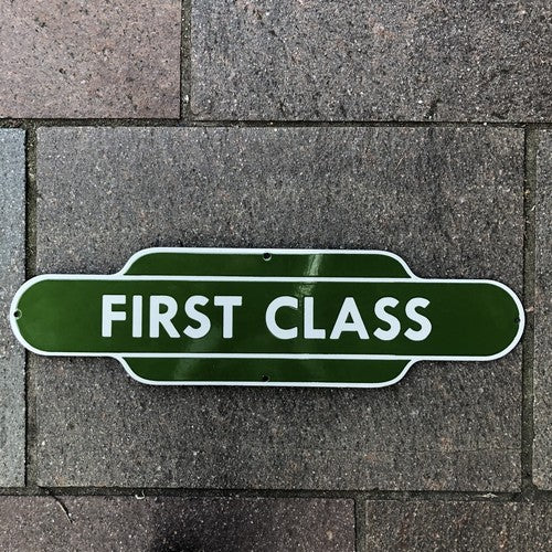First Class Enamel Sign