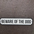 Beware Of The Dog Cast Iron Sign