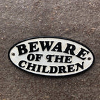 Beware Of The Children Cast Iron Sign
