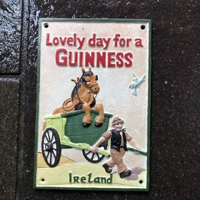 Guinness Lovely Day For A Guinness Hand Painted Cast Iron Sign