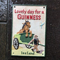 Guinness Lovely Day For A Guinness Hand Painted Cast Iron Sign