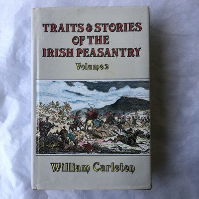 Traits & Stories Of The Irish Peasantry By William Carlton