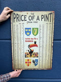 Price Of A Pint Heavy Gauge Metal Sign