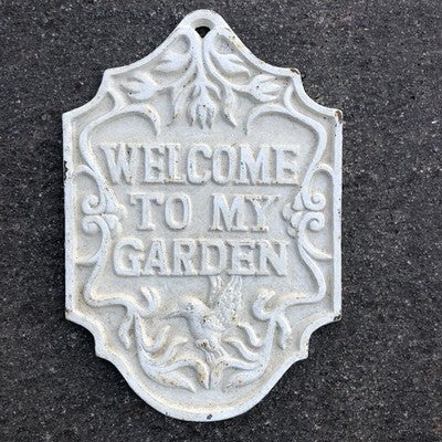 Welcome To My Garden Cast Iron Sign