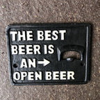 The Best Beer Is An Open Beer Cast Iron Bottle Opener