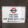 This Way To The Air Raid Shelter Enamel Sign