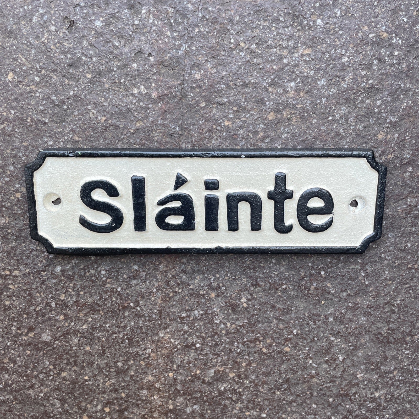 Slainte Cast Iron Sign 