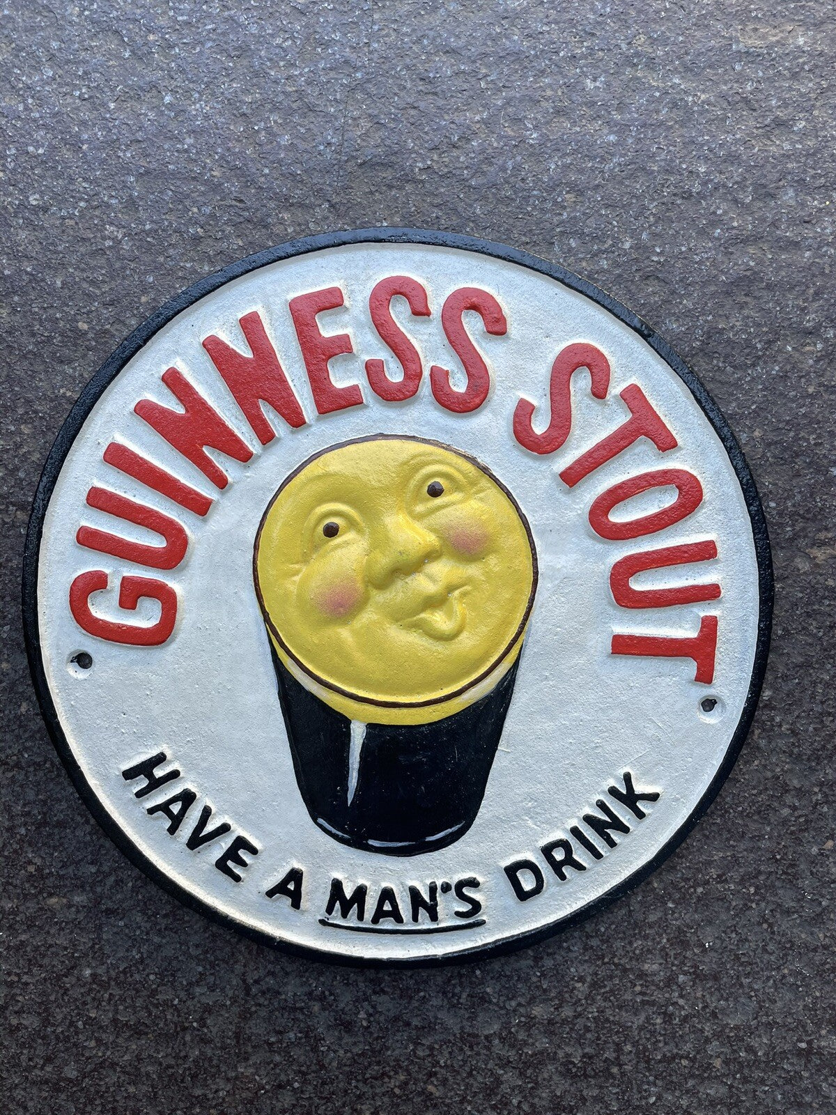Guinness Stout Have A Man’s Drink Cast Iron Sign